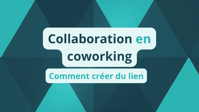 Collaboration en coworking