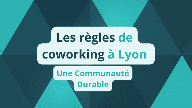 Les règles de coworking à Lyon