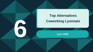 19_Top-6-alternatives-coworking-lyonnais-2026